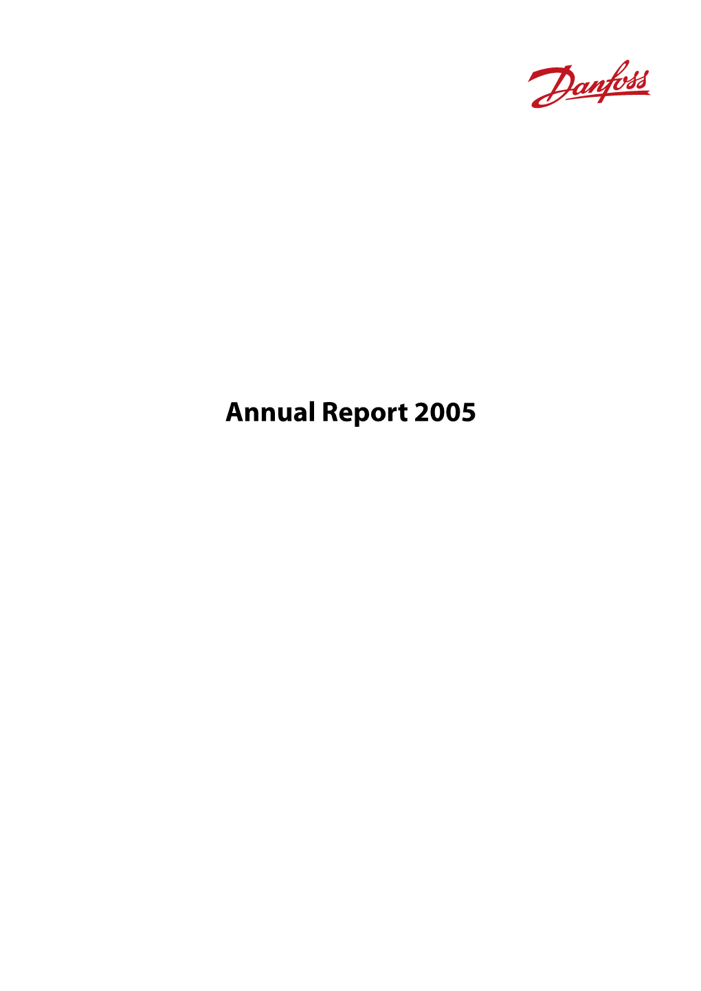 Annual Report 2005 Annual Report 2005 Contents