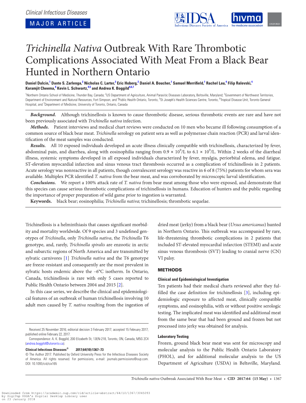 Trichinella Nativa Outbreak with Rare Thrombotic Complications Associated with Meat from a Black Bear Hunted in Northern Ontario Daniel Dalcin,1 Dante S