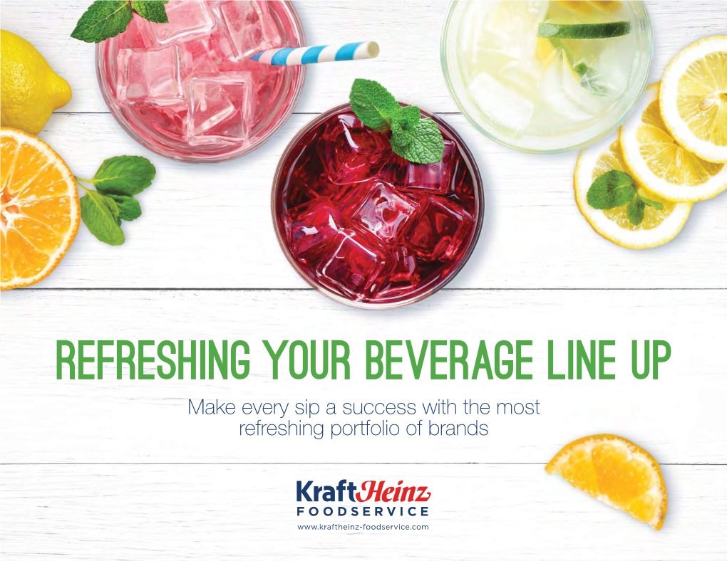 Make Every Sip a Success with the Most Refreshing Portfolio of Brands