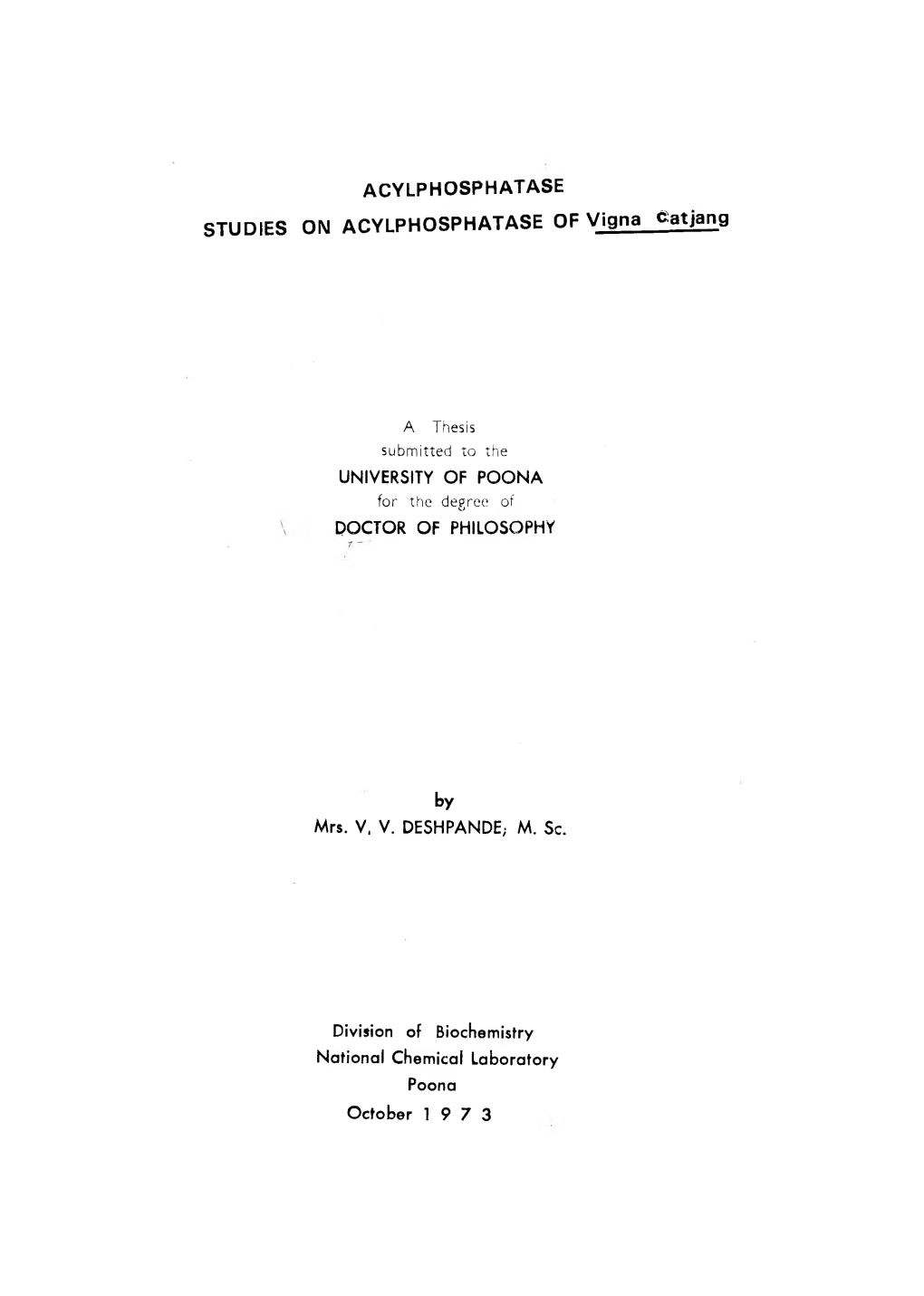 ACYLPHOSPHATASE STUDIES on ACYLPHOSPHATASE of Vigna Catjang