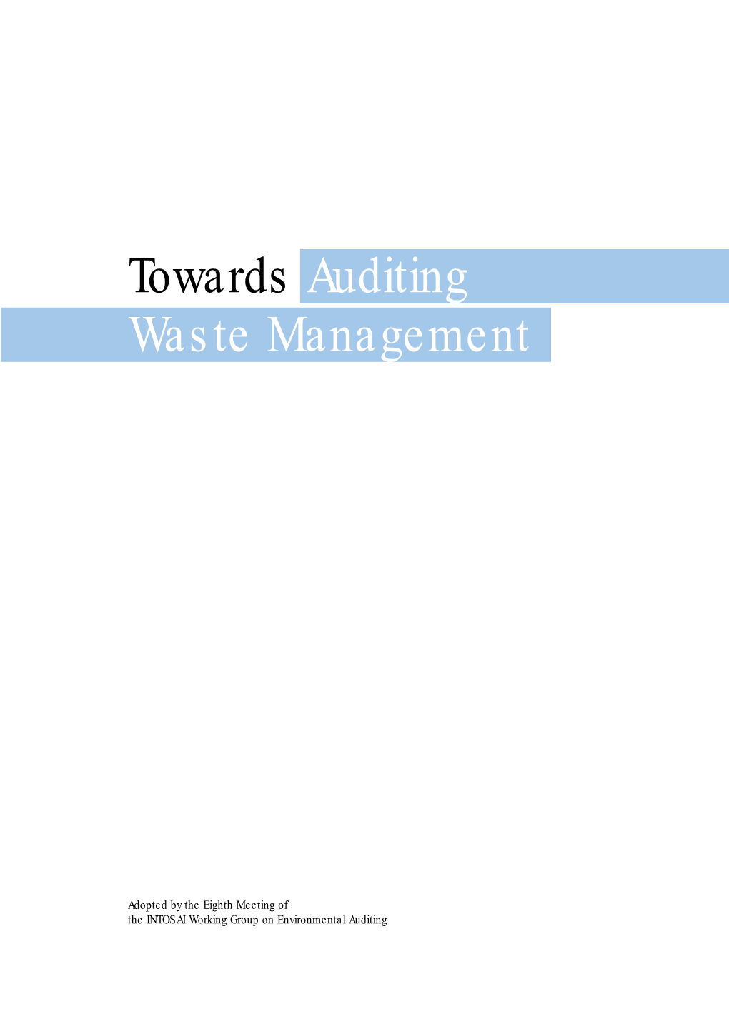 Towards Auditing Waste Management