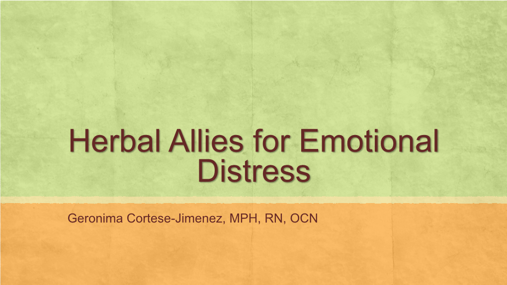 Herbal Allies for Emotional Distress