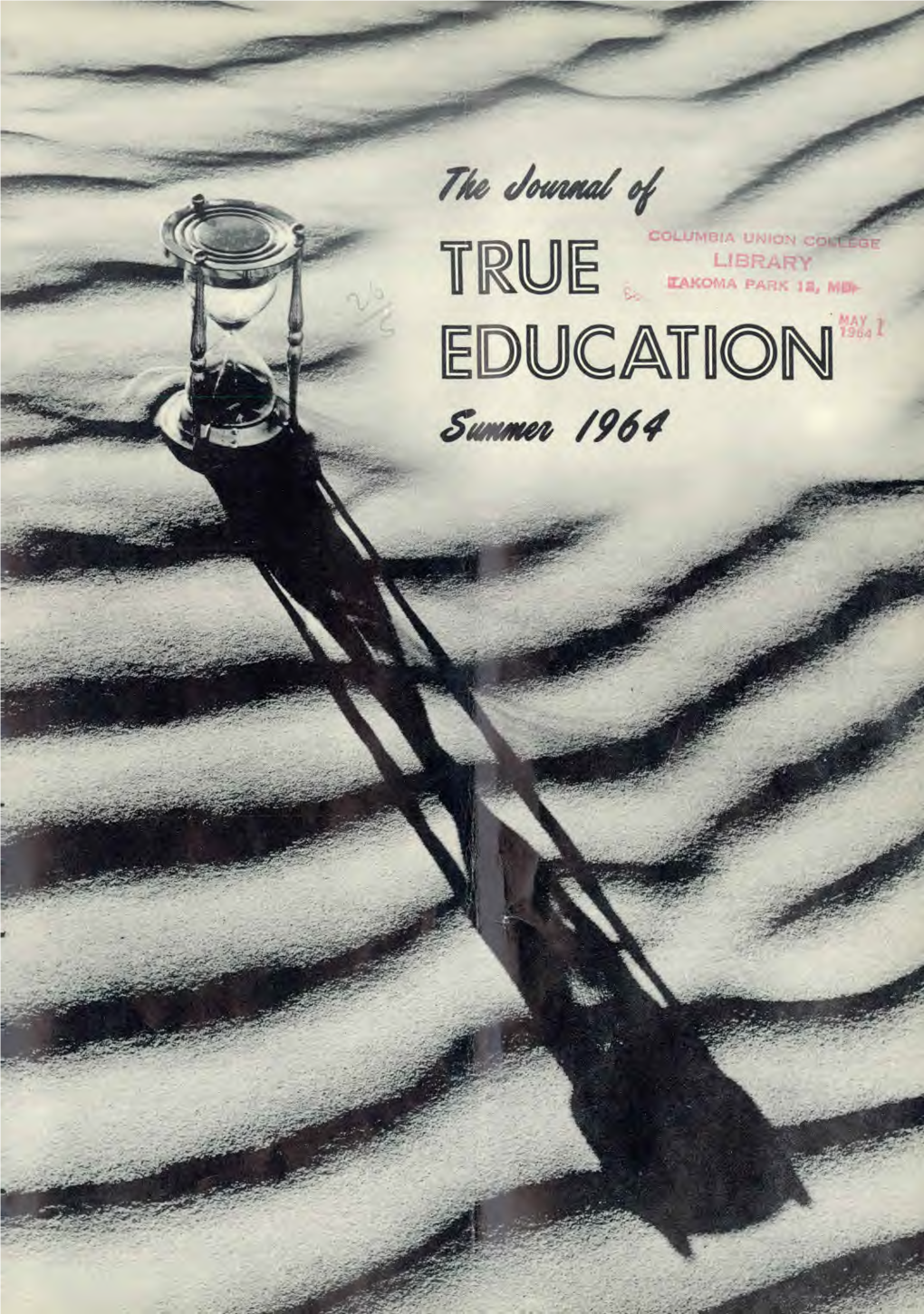 Soma /961 the JOURNAL of TRUE Seventh-4G EDUCATION Ad-Verdicts of 1964