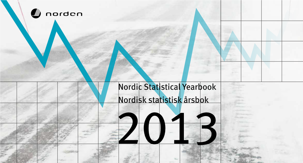 Nordic Statistical Yearbook Nordisk Statistisk Årsbok 2013