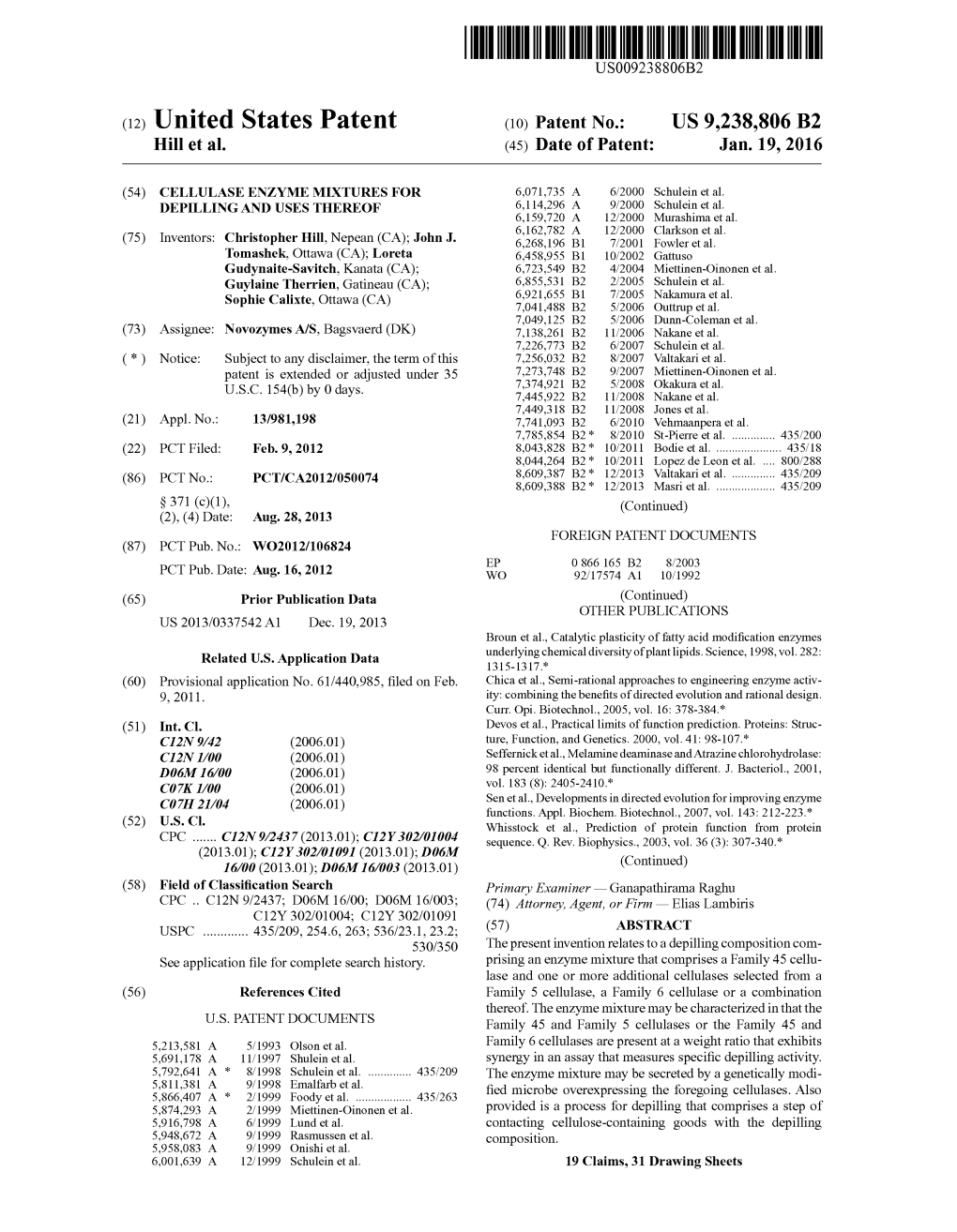 (12) United States Patent (10) Patent No.: US 9.238,806 B2 Hill Et Al
