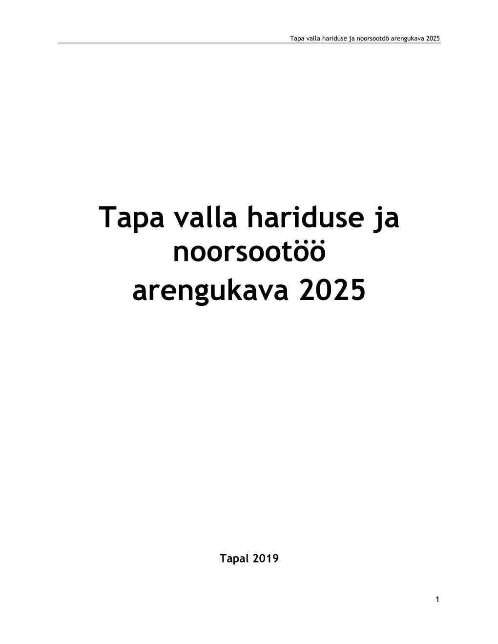 Tapa Valla Hariduse Ja Noorsootöö Arengukava 2025