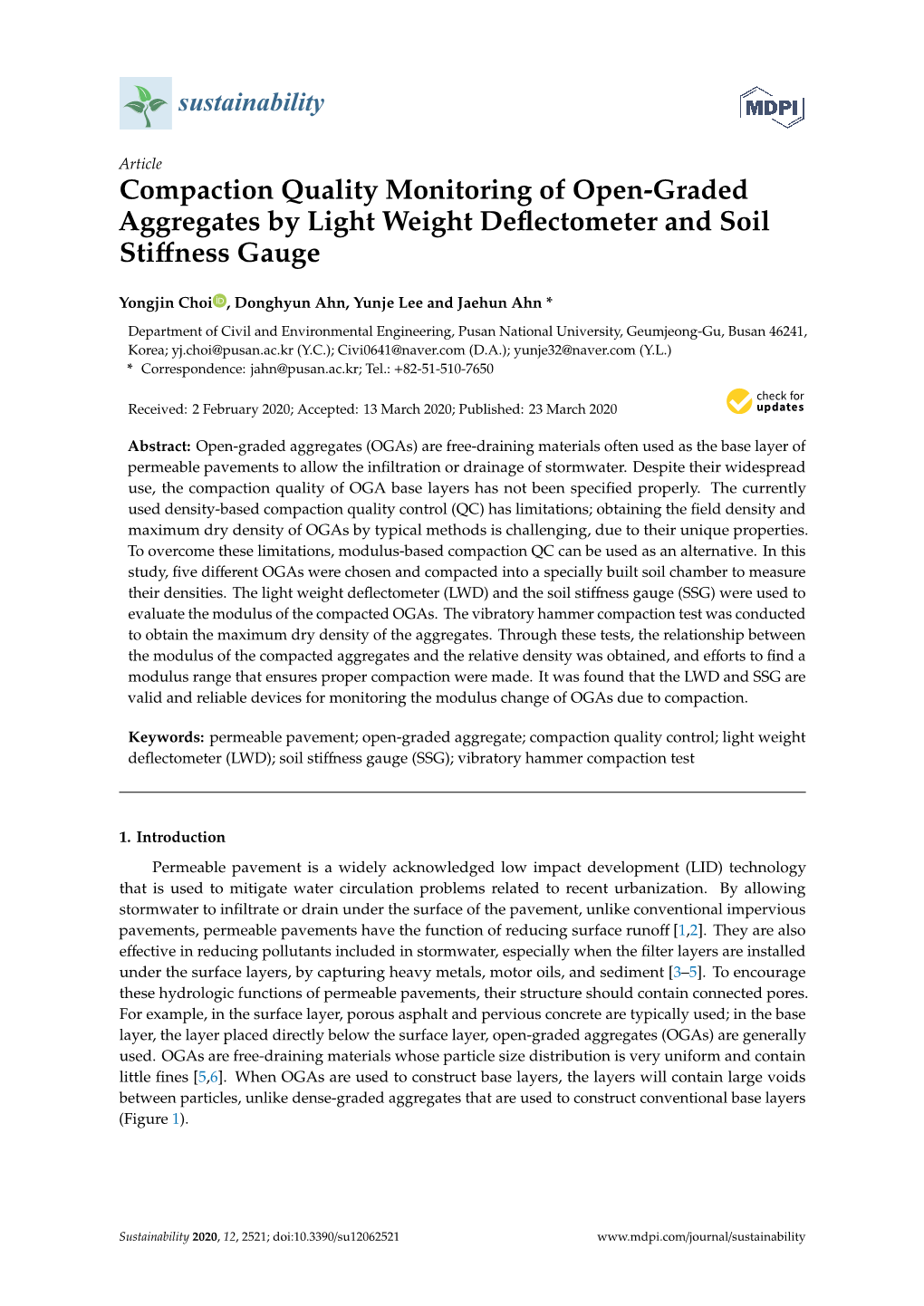 Compaction Quality Monitoring of Open-Graded Aggregates by Light Weight Deﬂectometer and Soil Stiﬀness Gauge