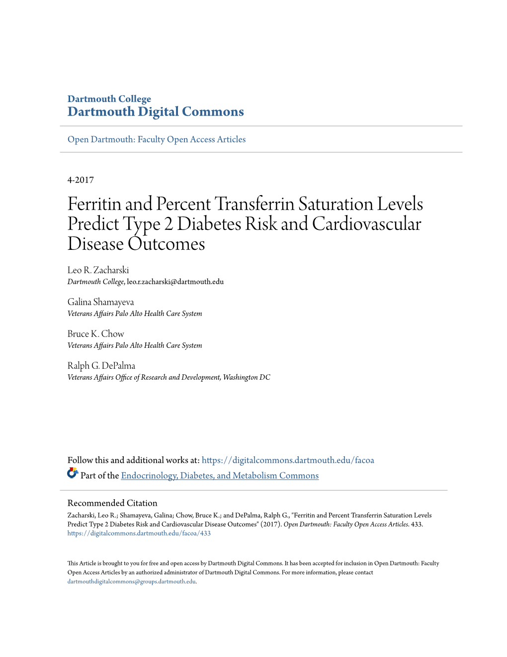 Ferritin and Percent Transferrin Saturation Levels Predict Type 2 Diabetes Risk and Cardiovascular Disease Outcomes Leo R