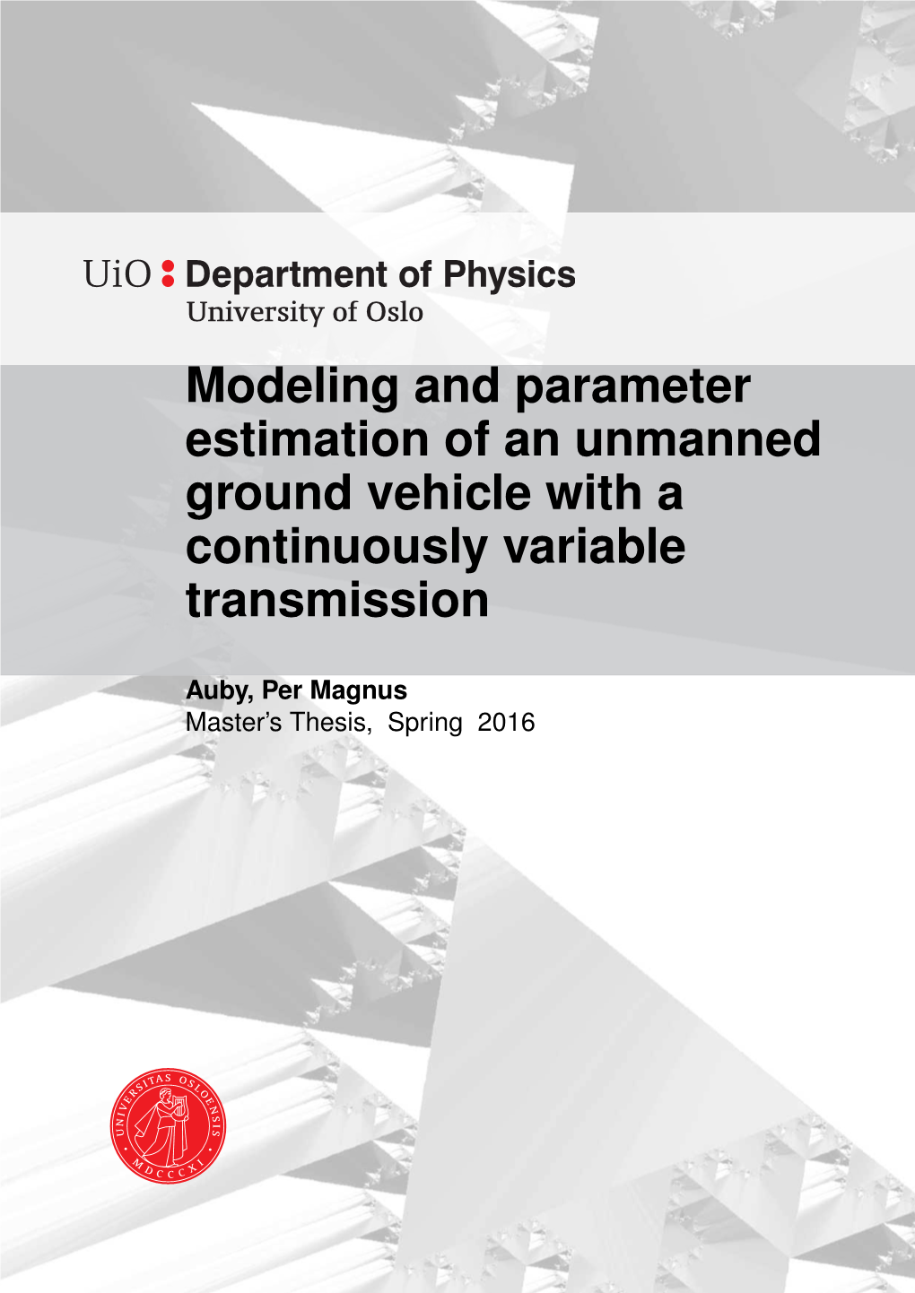 Modeling and Parameter Estimation of an Unmanned Ground Vehicle with a Continuously Variable Transmission