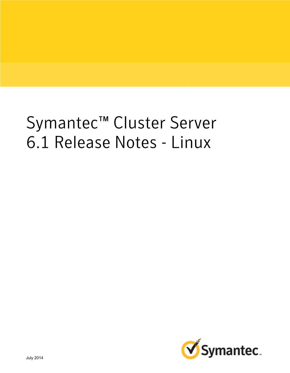 Symantec™ Cluster Server 6.1 Release Notes - Linux