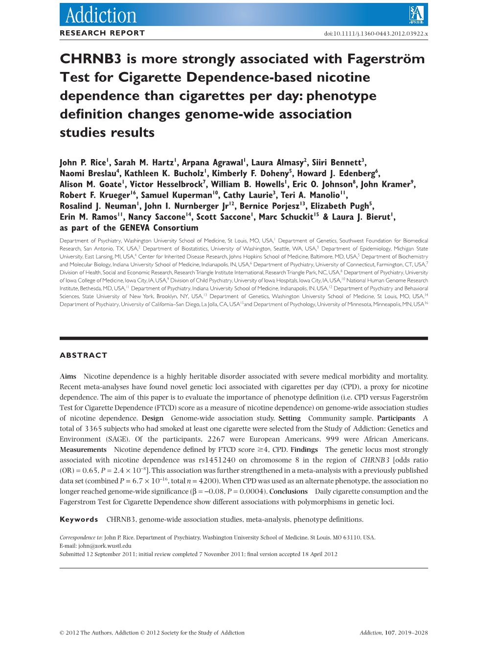 CHRNB3 Is More Strongly Associated with Fagerstrm Test for Cigarette Dependencebased Nicotine Dependence Than Cigarettes Per D