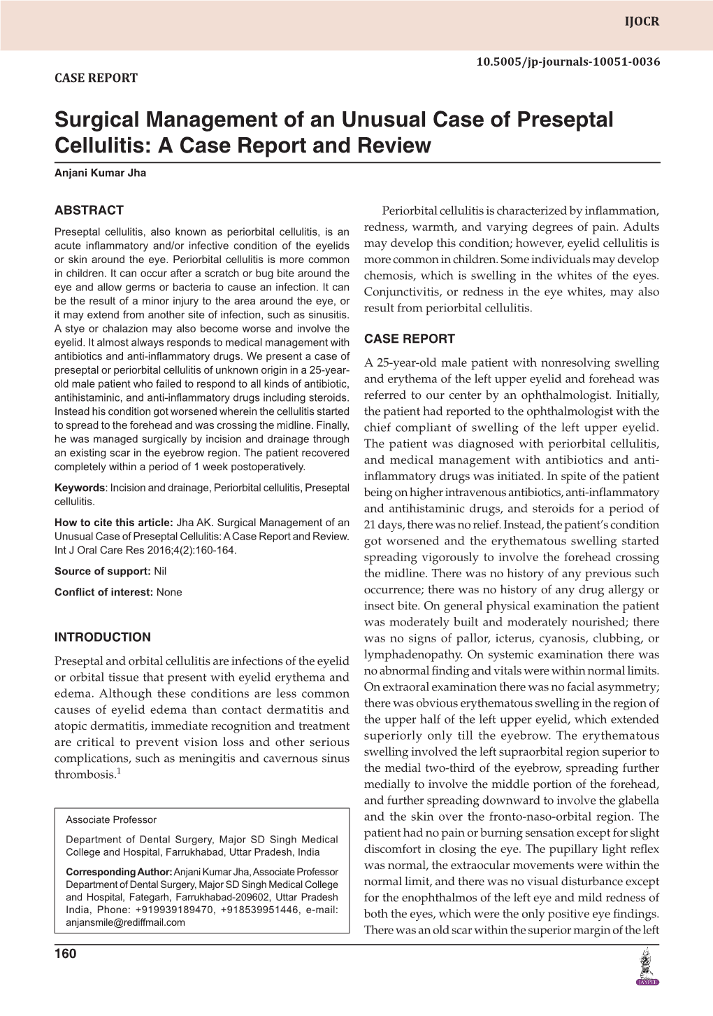 Surgical Management of an Unusual Case of Preseptal Cellulitis: a Case Report and Review Anjani Kumar Jha