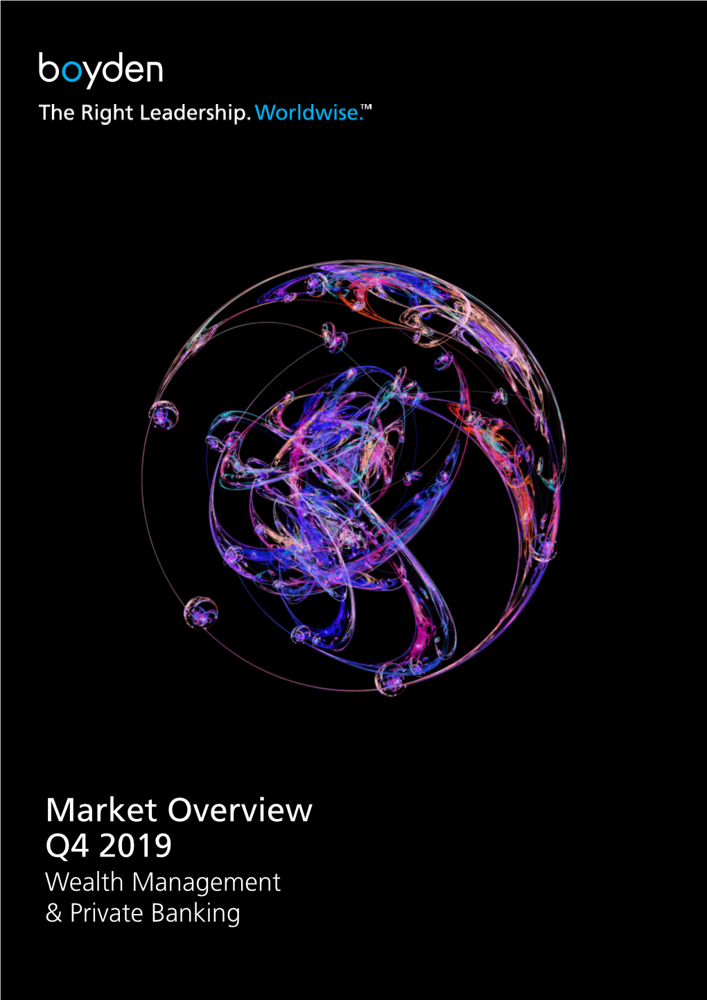 Market Overview Q4 2019 Wealth Management & Private Banking Market Overview L Wealth Management & Private Banking