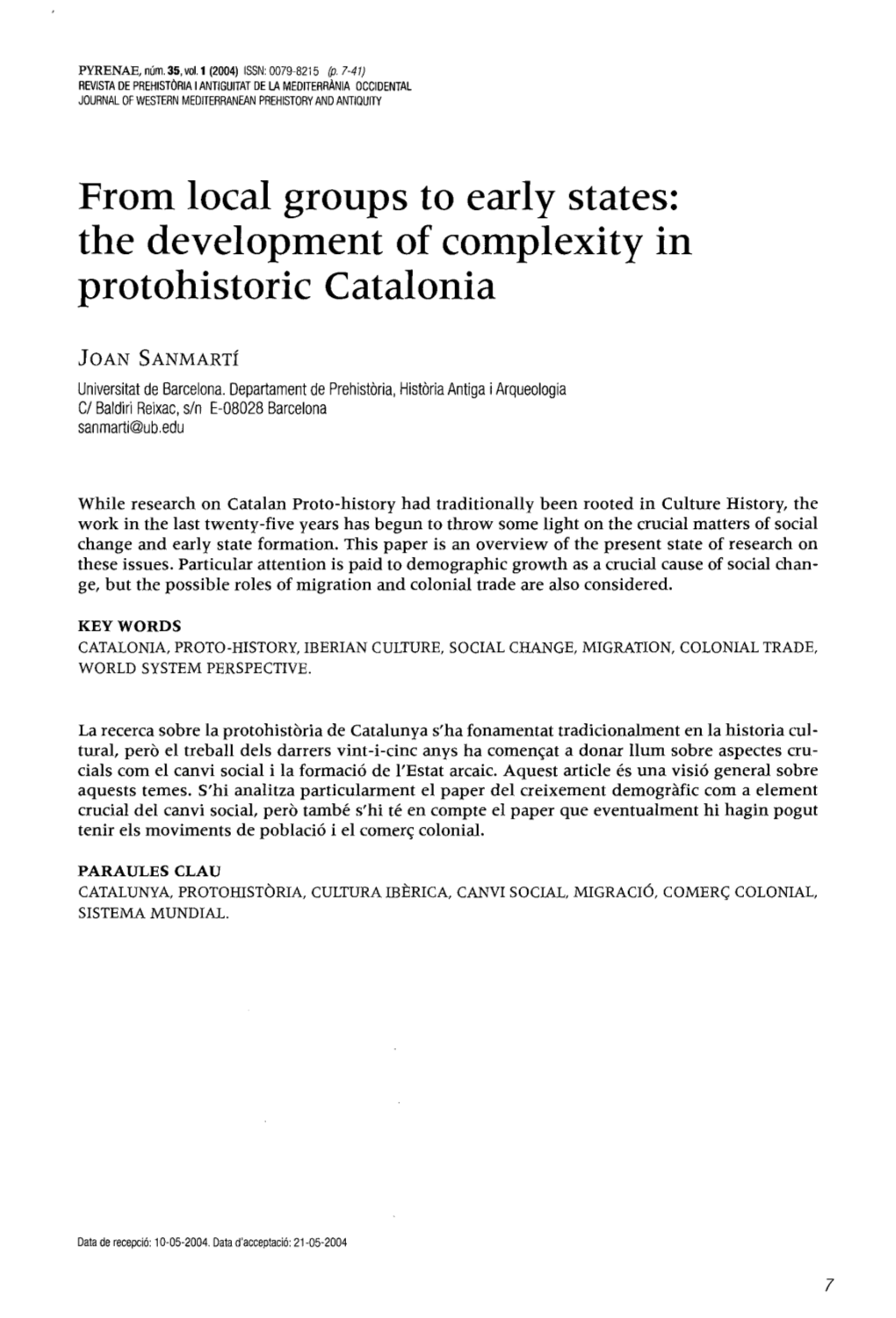 From Local Groups to Early States: the Development of Complexity in Protohistoric Catalonia