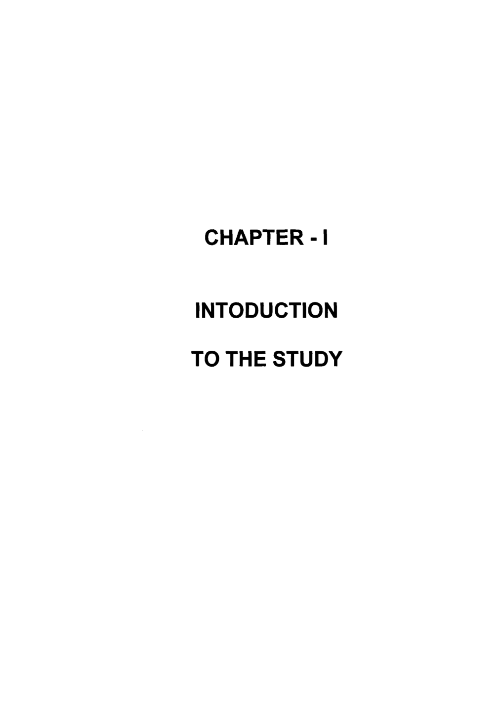 Chapter -1 Intoduction to the Study