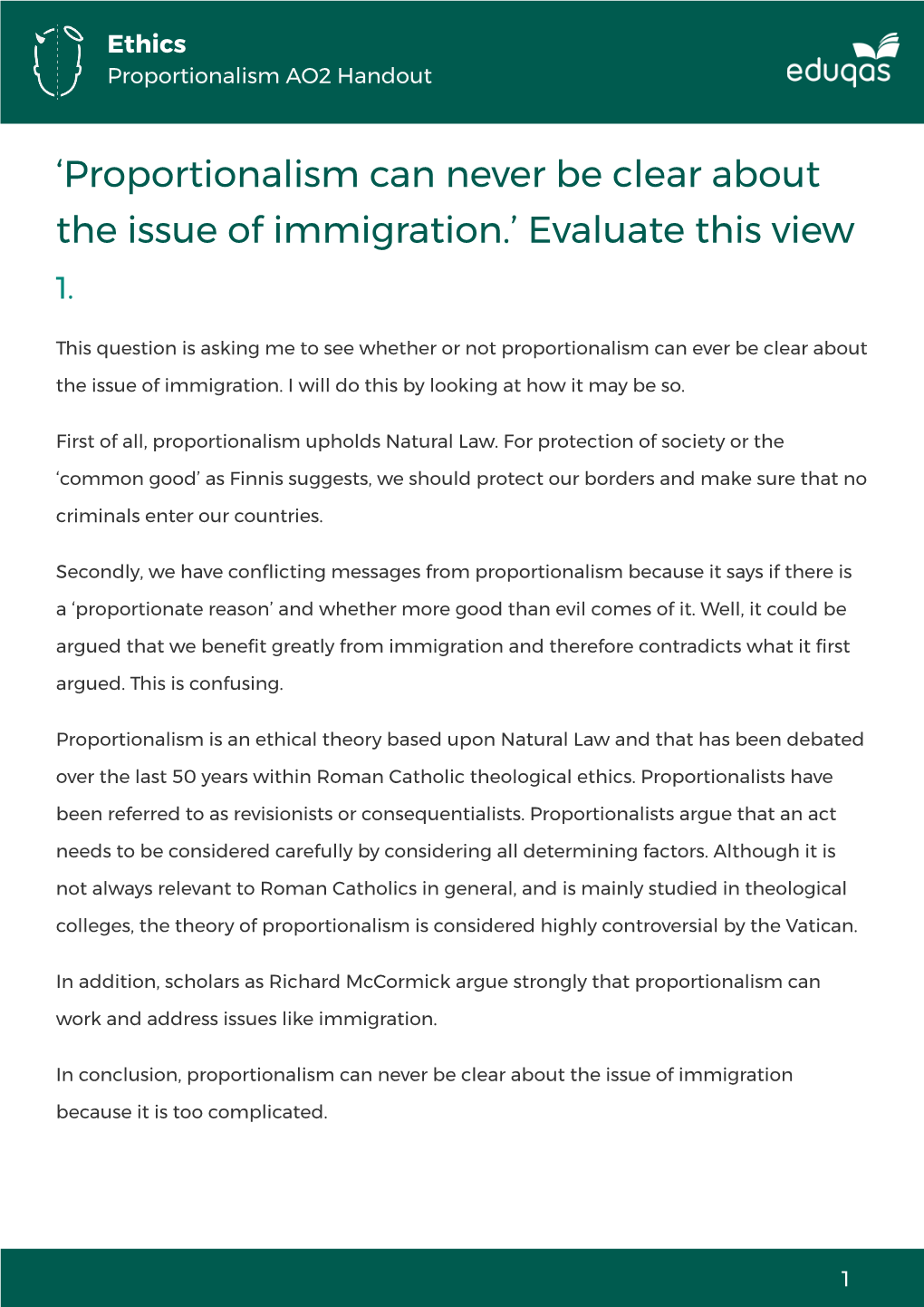 Proportionalism Can Never Be Clear About the Issue of Immigration.’ Evaluate This View 1