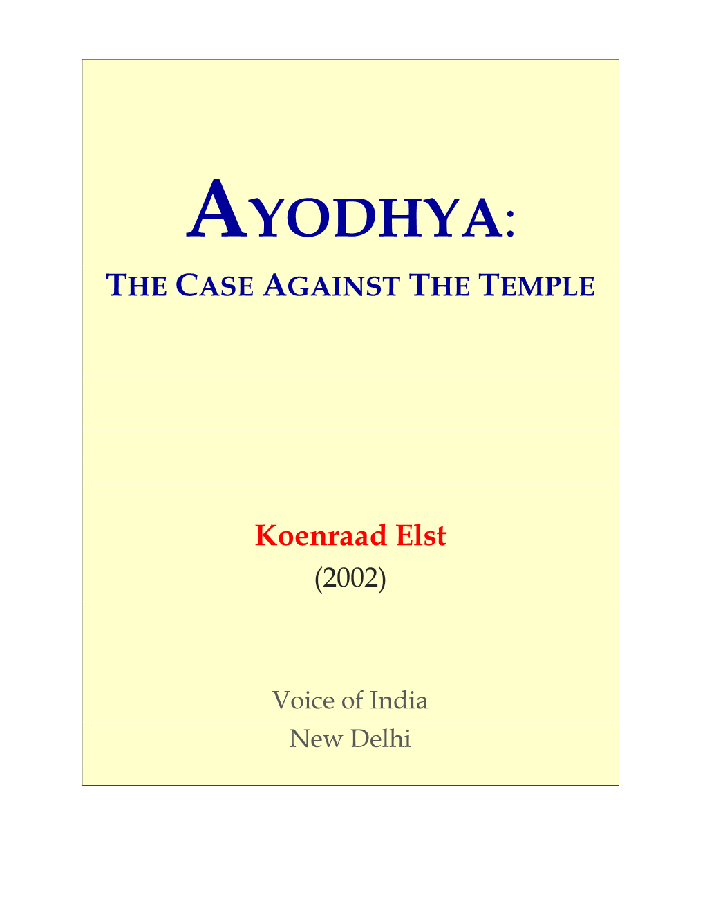 Ayodhya: the Case Against the Temple