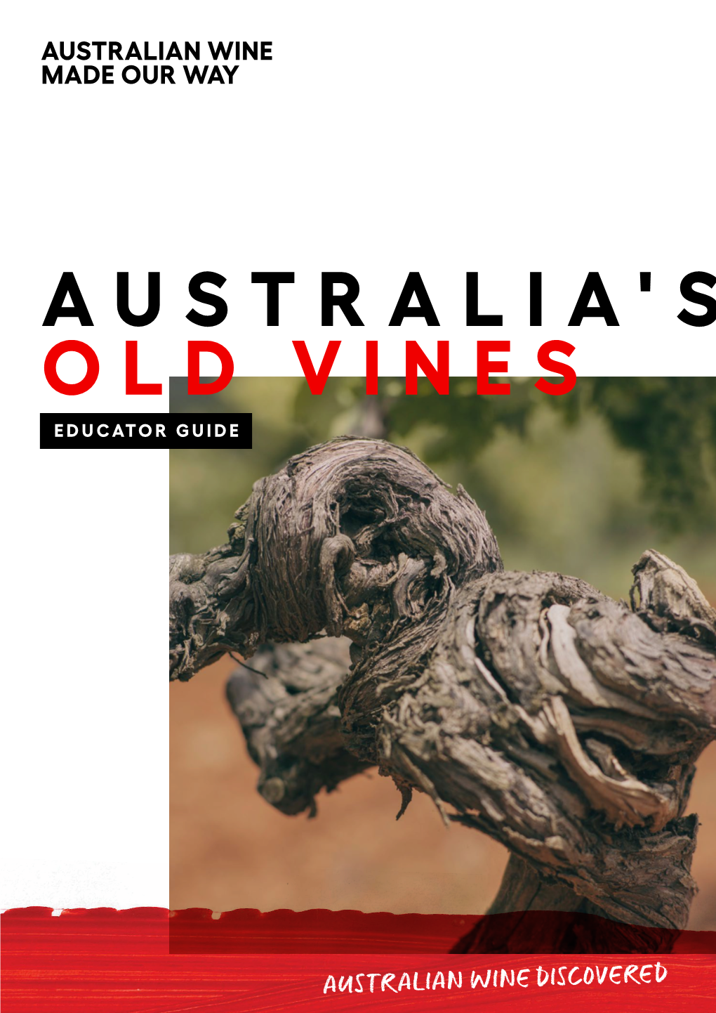 Australia's Old Vines Educator Guide