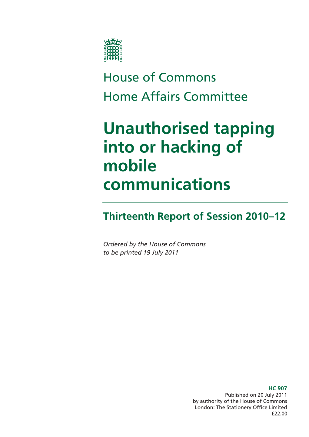 Unauthorised Tapping Into Or Hacking of Mobile Communications