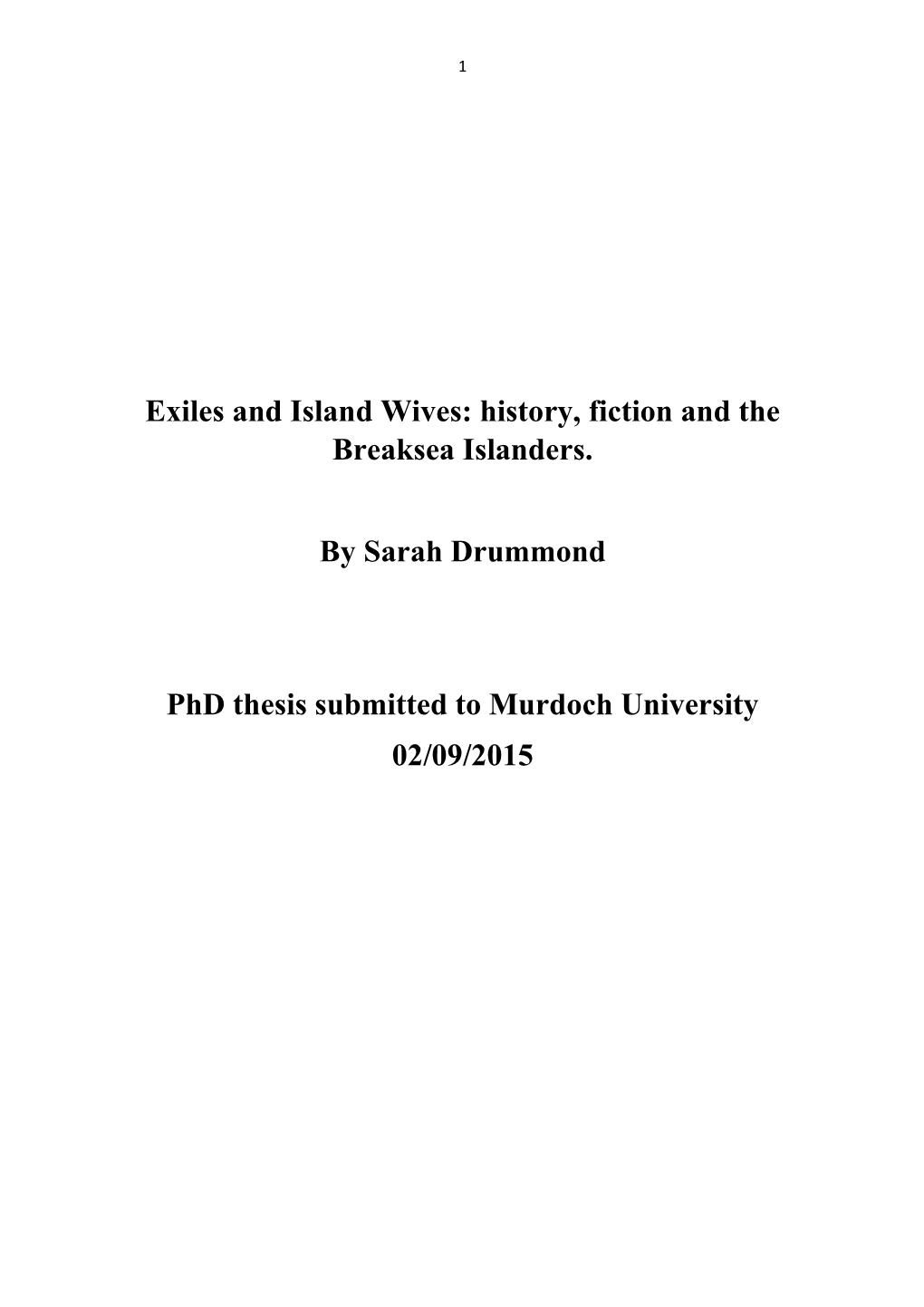 History, Fiction and the Breaksea Islanders. by Sarah Drummond