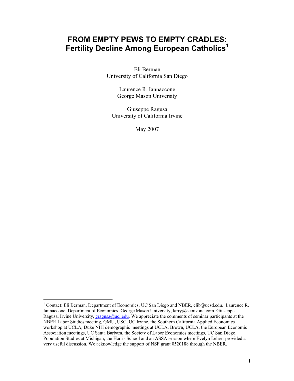 FROM EMPTY PEWS to EMPTY CRADLES: Fertility Decline Among European Catholics1