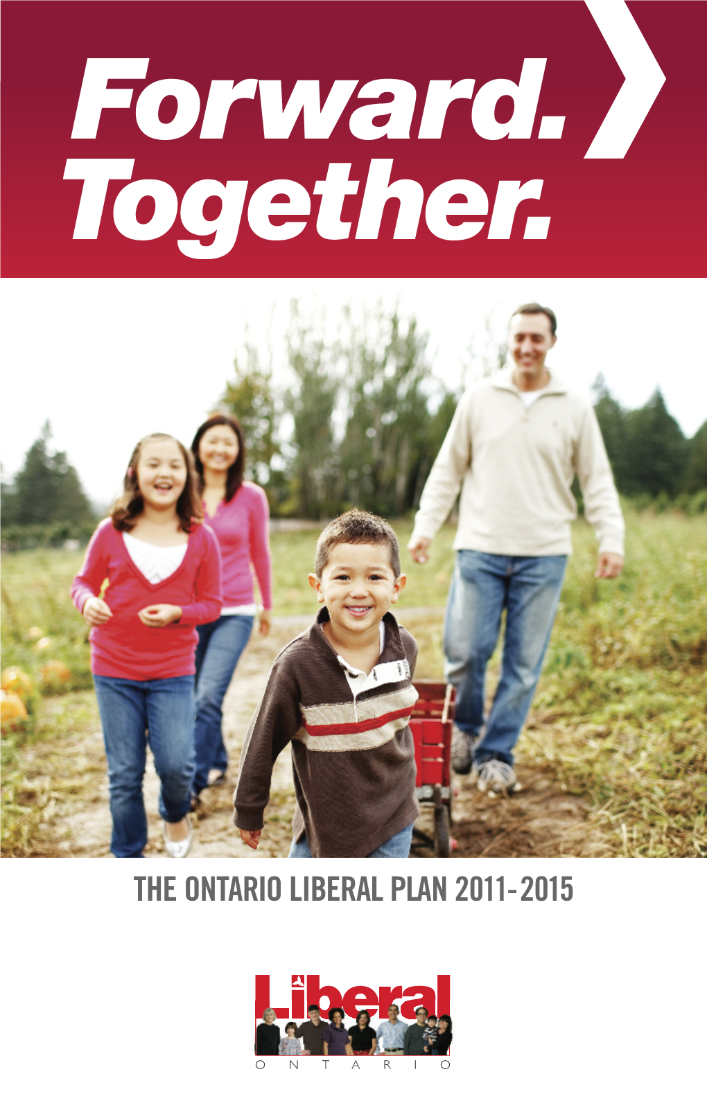 The Ontario Liberal Plan 2011-2015