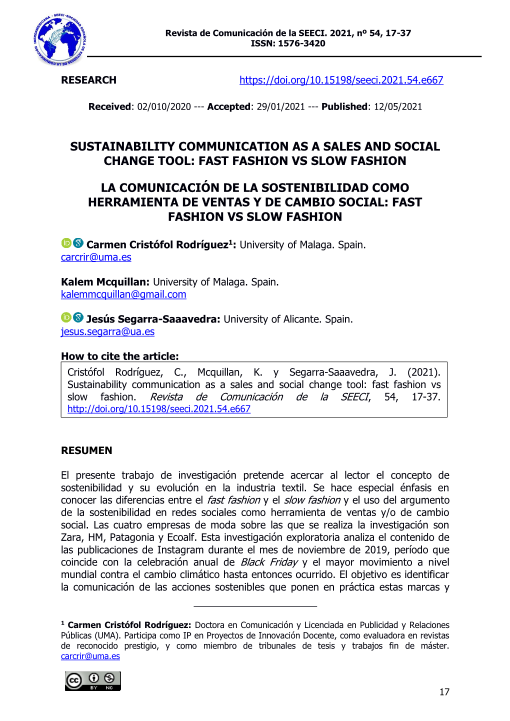 Sustainability Communication As a Sales and Social Change Tool: Fast Fashion Vs Slow Fashion