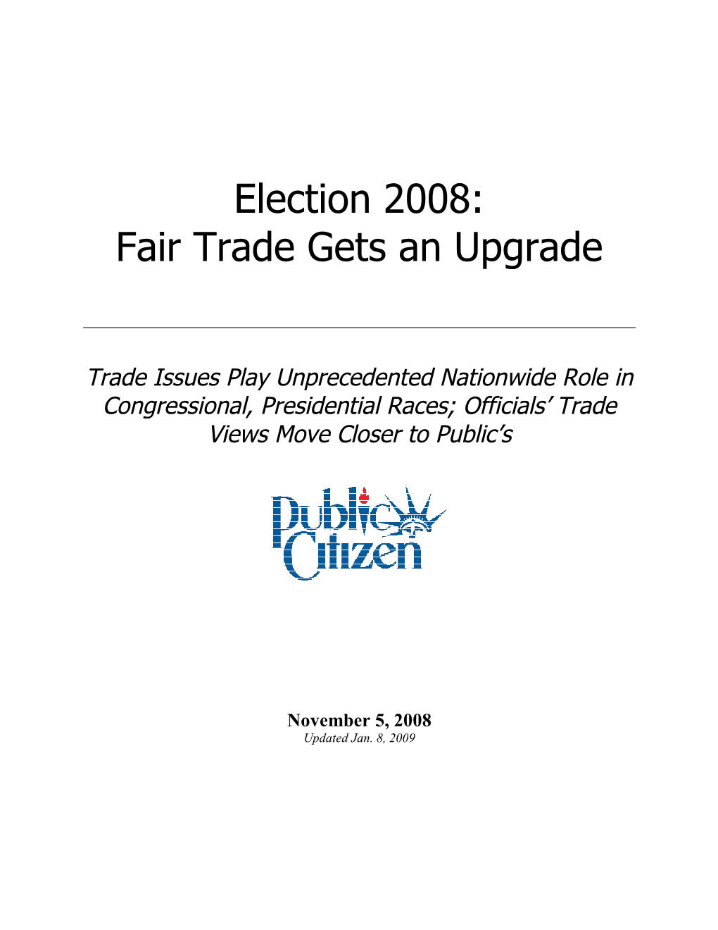 Election 2008: Fair Trade Gets an Upgrade