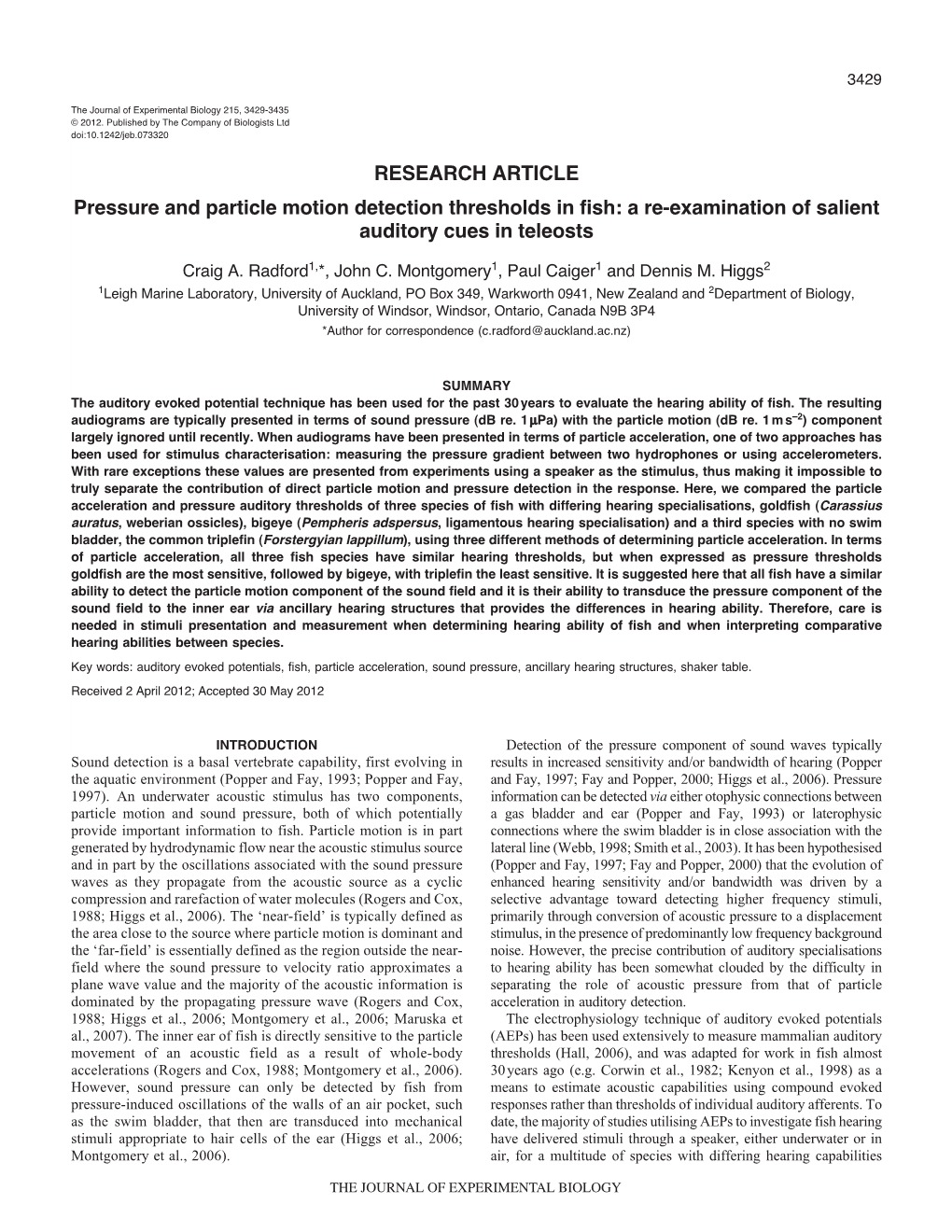 RESEARCH ARTICLE Pressure and Particle Motion Detection Thresholds in Fish: a Re-Examination of Salient Auditory Cues in Teleosts