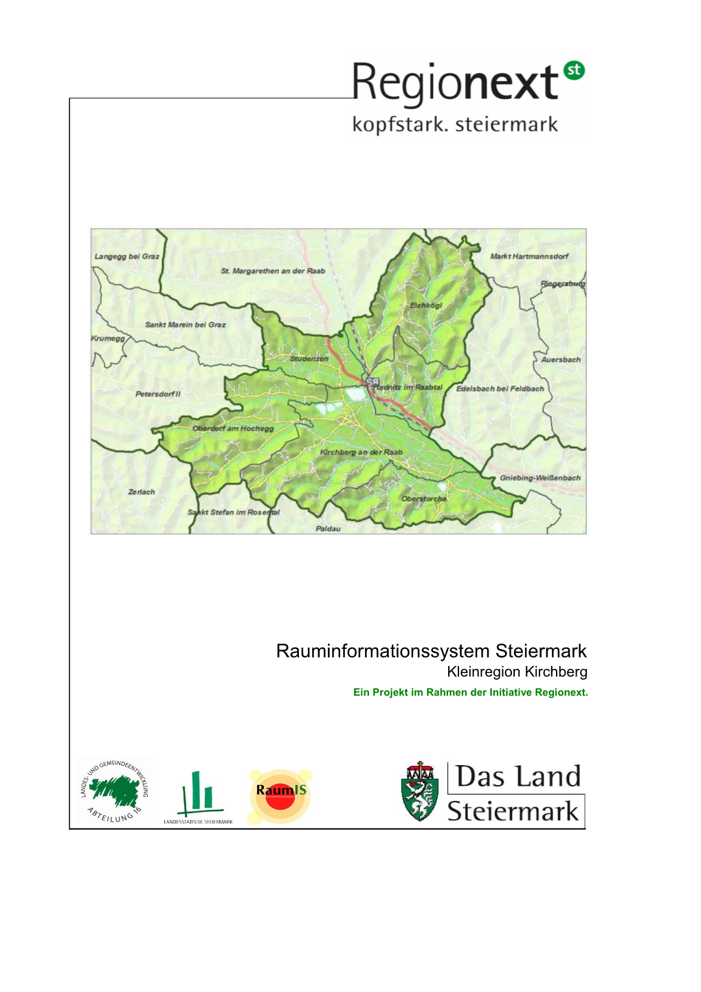 Rauminformationssystem Steiermark Kleinregion Kirchberg Ein Projekt Im Rahmen Der Initiative Regionext