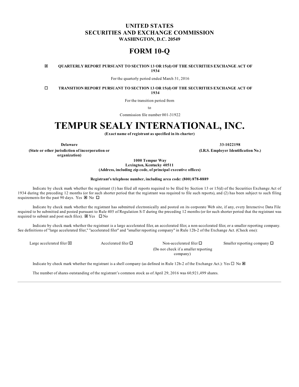 TEMPUR SEALY INTERNATIONAL, INC. (Exact Name of Registrant As Specified in Its Charter)
