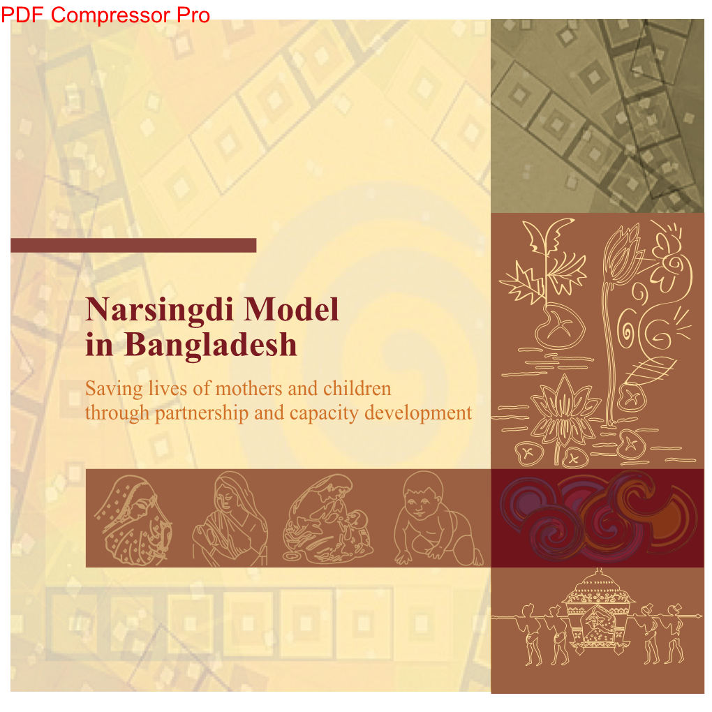 Narsingdi Model in Bangladesh Saving Lives of Mothers and Children Through Partnership and Capacity Development PDF Compressor Pro