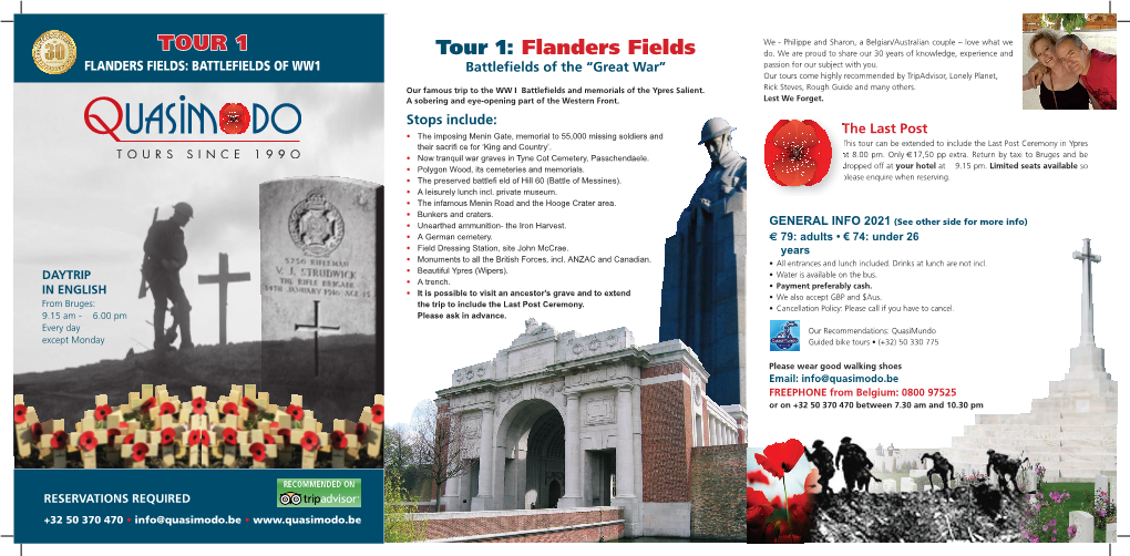 FLANDERS FIELDS: BATTLEFIELDS of WW1 Battleﬁ Elds of the “Great War” Passion for Our Subject with You
