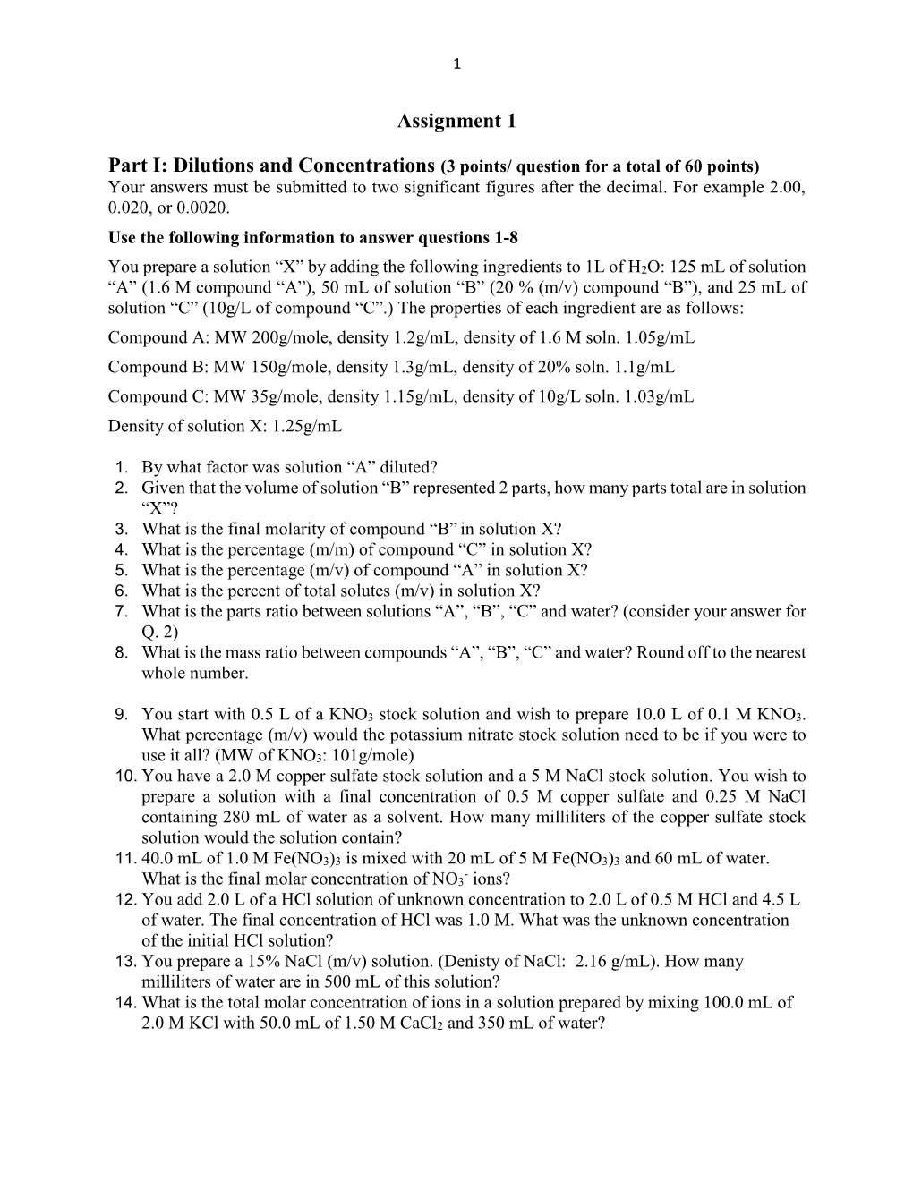 Assignment 1 Part I: Dilutions and Concentrations (3 Points/ Question