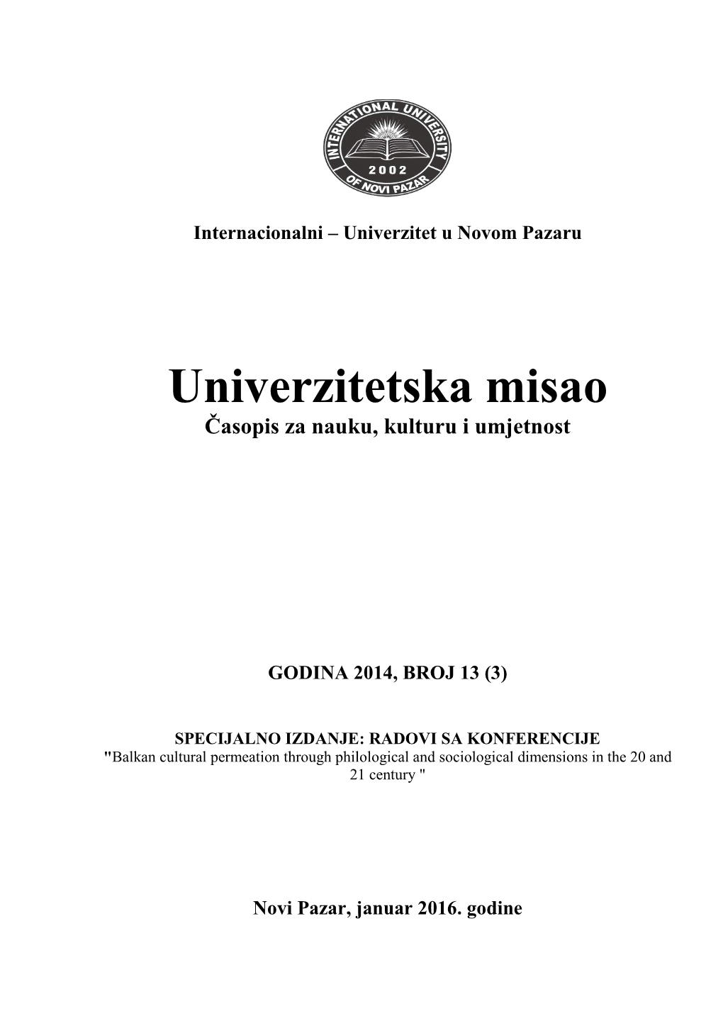 Časopis Za Nauku, Kulturu I Umjetnost -.:: UNIVERZITETSKA MISAO