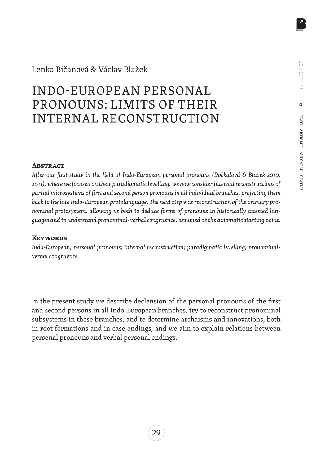 Indo-European Personal Pronouns: Limits of Their Internal Reconstruction