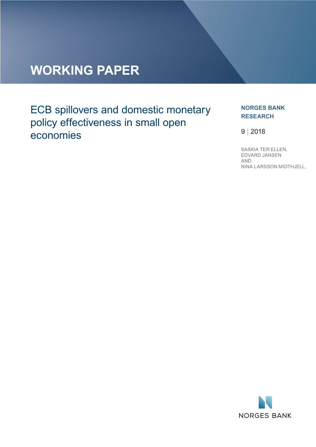 ECB Spillovers and Domestic Monetary Policy Effectiveness In