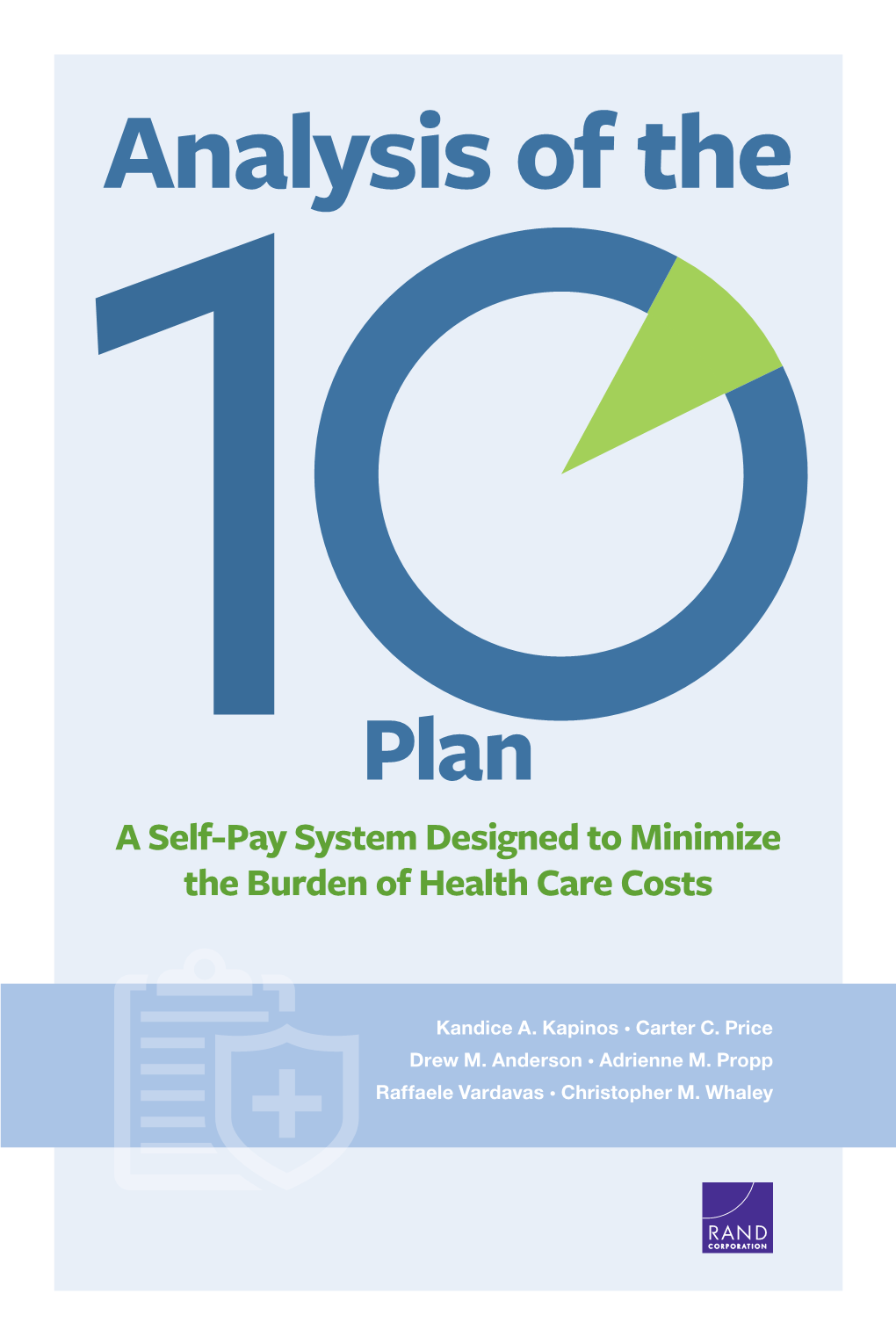 Analysis of the 10Plan: a Self-Pay System Designed to Minimize the Burden of Health Care Costs