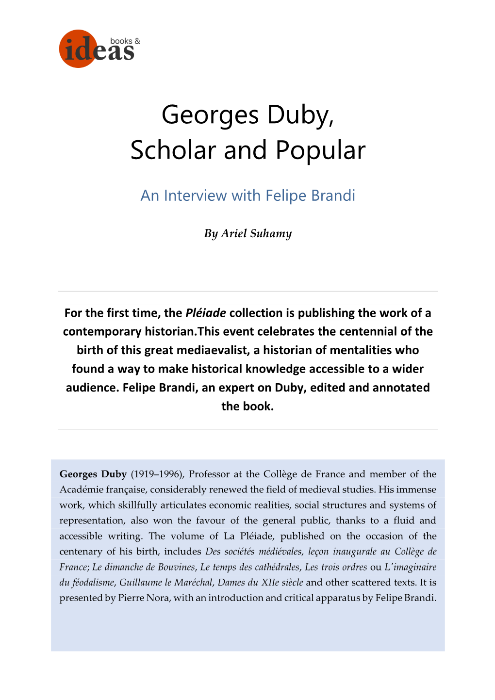 Georges Duby, Scholar and Popular