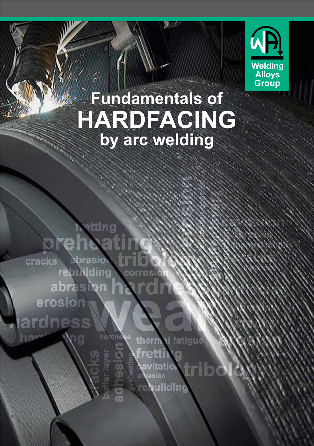 Fundamentals of HARDFACING by Arc Welding Cracks