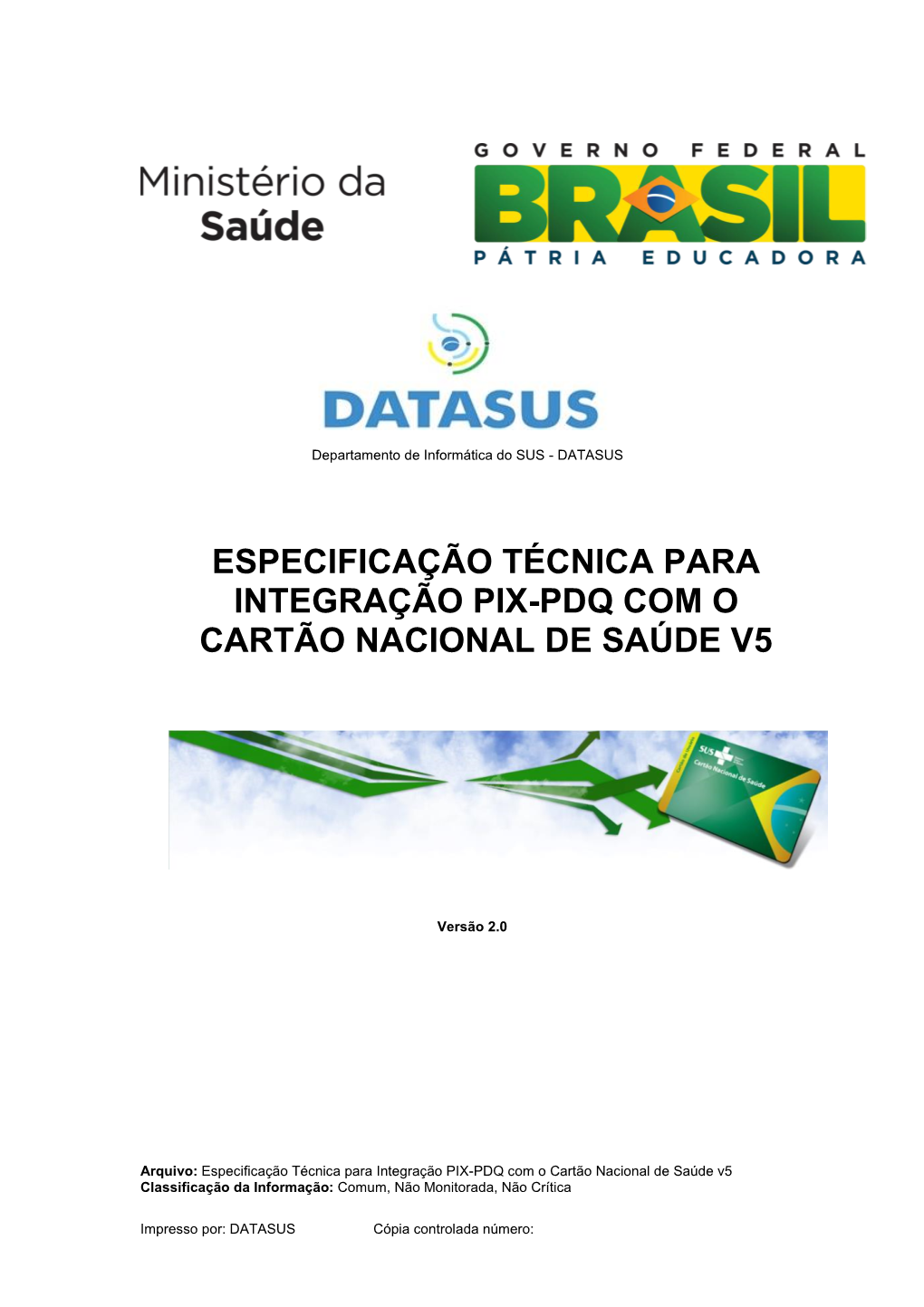 Especificação Técnica Para Integração Pix-Pdq Com O Cartão Nacional De Saúde V5