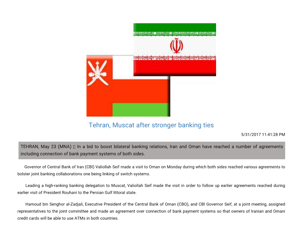 Tehran, Muscat After Stronger Banking Ties 5/31/2017 11:41:28 PM