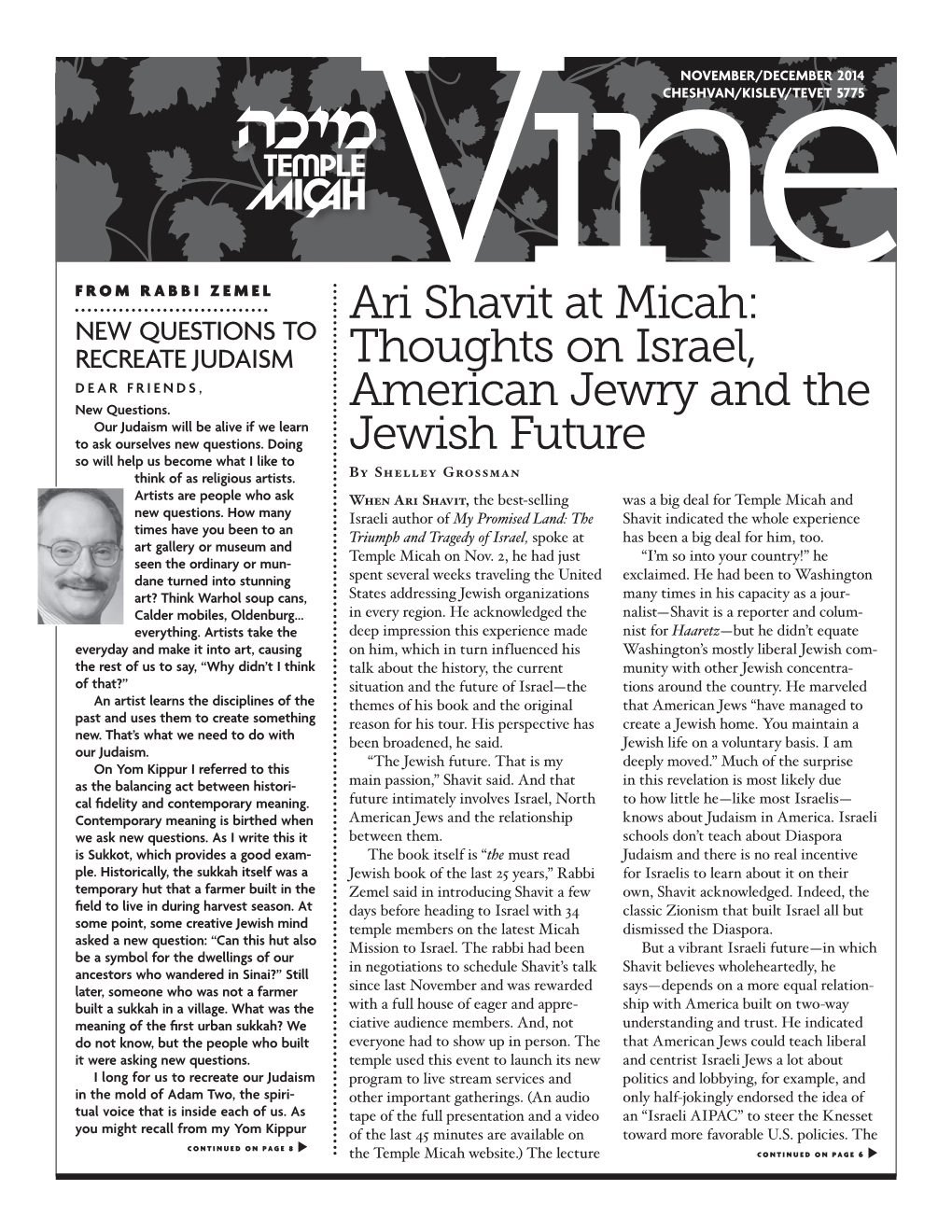 Ari Shavit at Micah: NEW QUESTIONS to RECREATE JUDAISM Thoughts on Israel, DEAR FRIENDS, New Questions