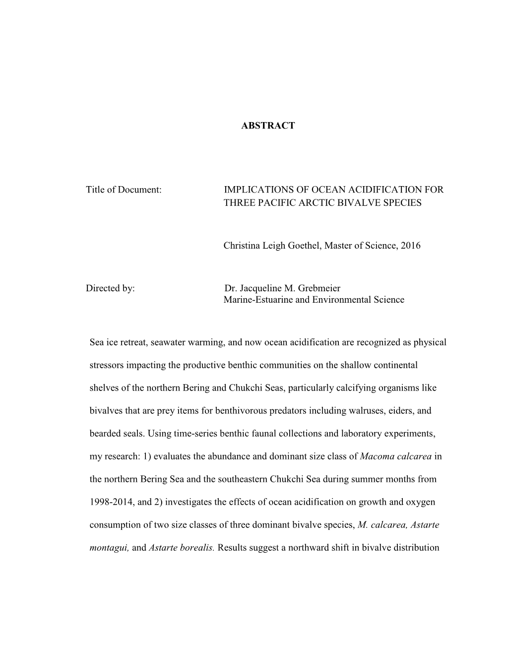 ABSTRACT Title of Document: IMPLICATIONS of OCEAN ACIDIFICATION for THREE PACIFIC ARCTIC BIVALVE SPECIES Christina Leigh