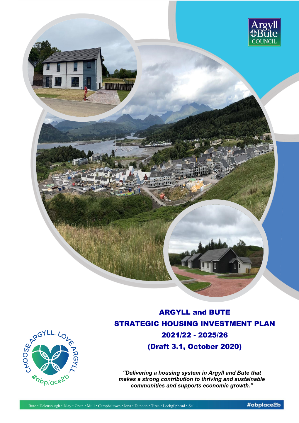 ARGYLL and BUTE STRATEGIC HOUSING INVESTMENT PLAN 2021/22 - 2025/26 (Draft 3.1, October 2020)