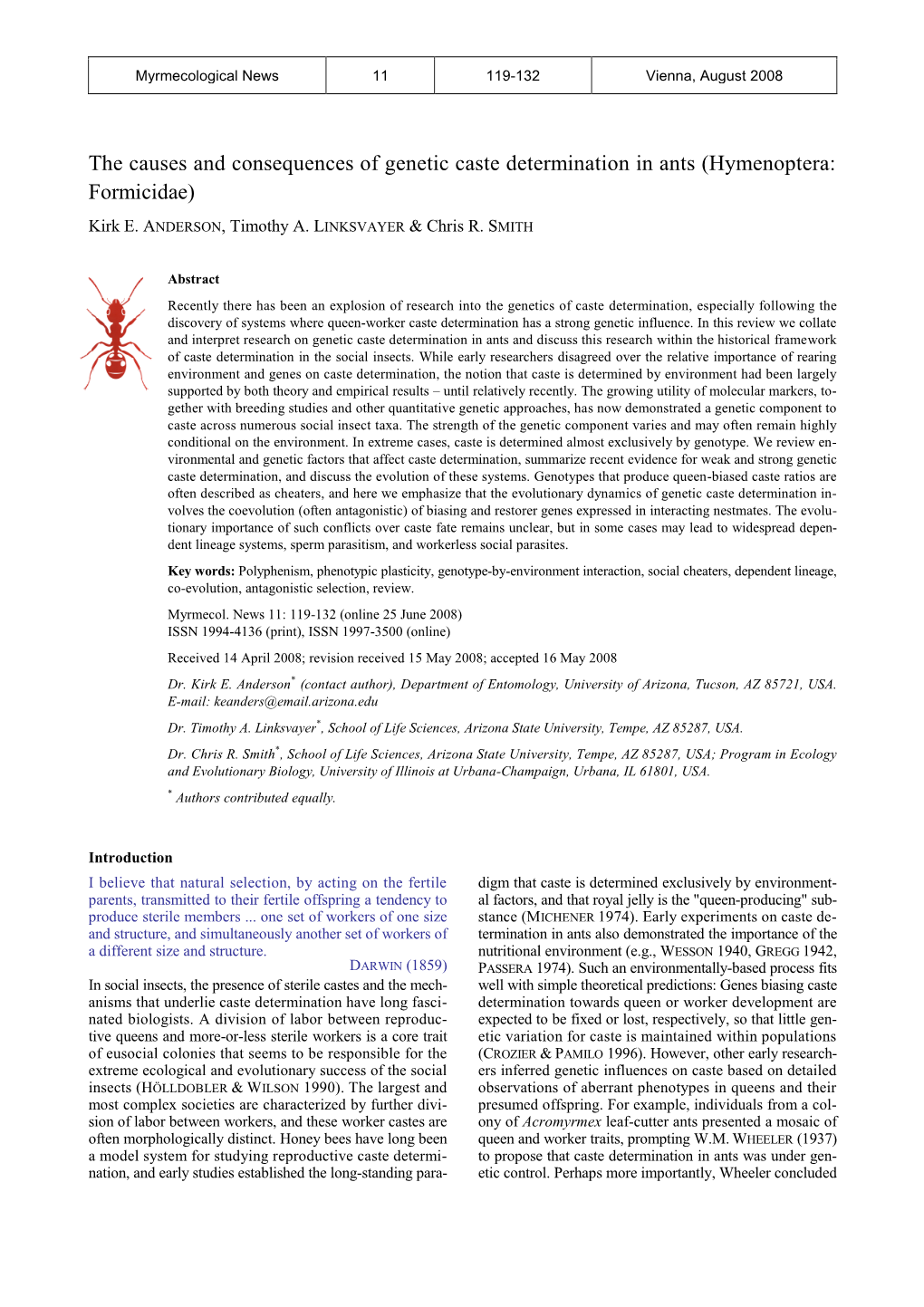 The Causes and Consequences of Genetic Caste Determination in Ants (Hymenoptera: Formicidae)