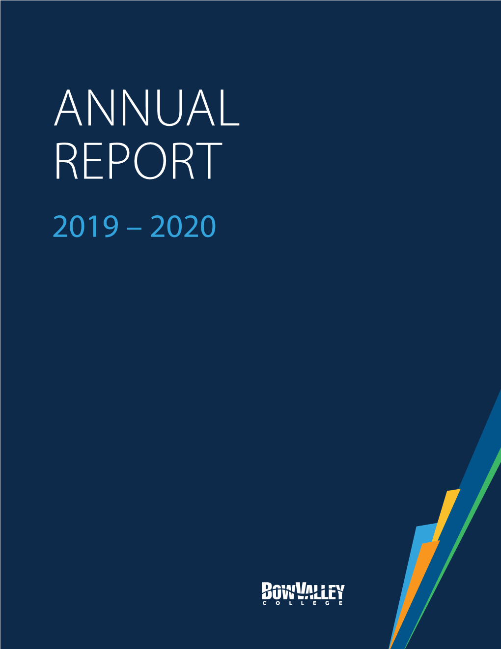 Annual Report 2019 – 2020 Contents