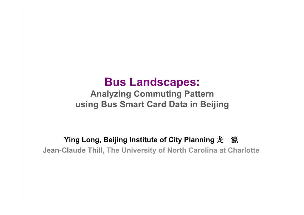 Bus Landscapes: Analyzing Commuting Pattern Using Bus Smart Card Data in Beijing