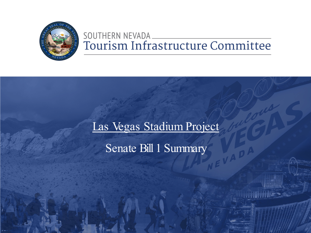 Las Vegas Stadium Project Senate Bill 1 Summary