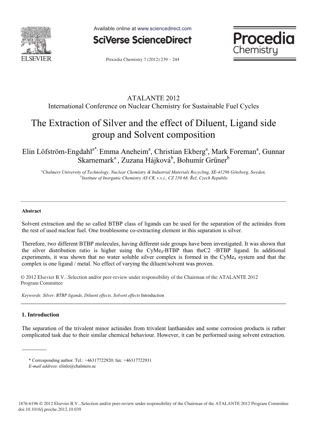 The Extraction of Silver and the Effect of Diluent, Ligand Side Group and Solvent Composition